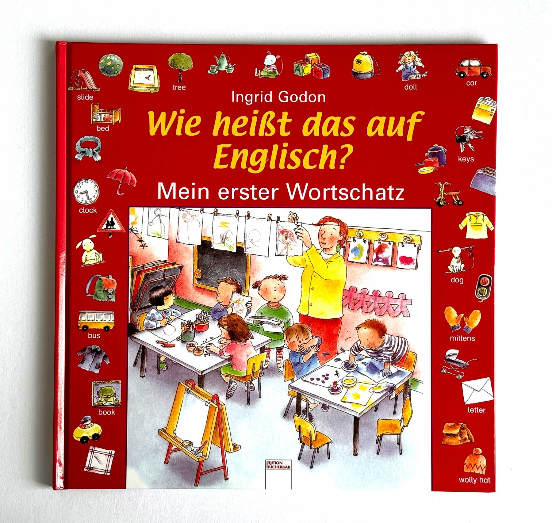 Mein erster Wortschatz -Wie heißt das auf Englisch Mein erster Wortschatz -Wie heißt das auf Englisch