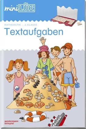 Lük mini Textaufgaben ab Klasse 2 Lük mini Textaufgaben ab Klasse 2