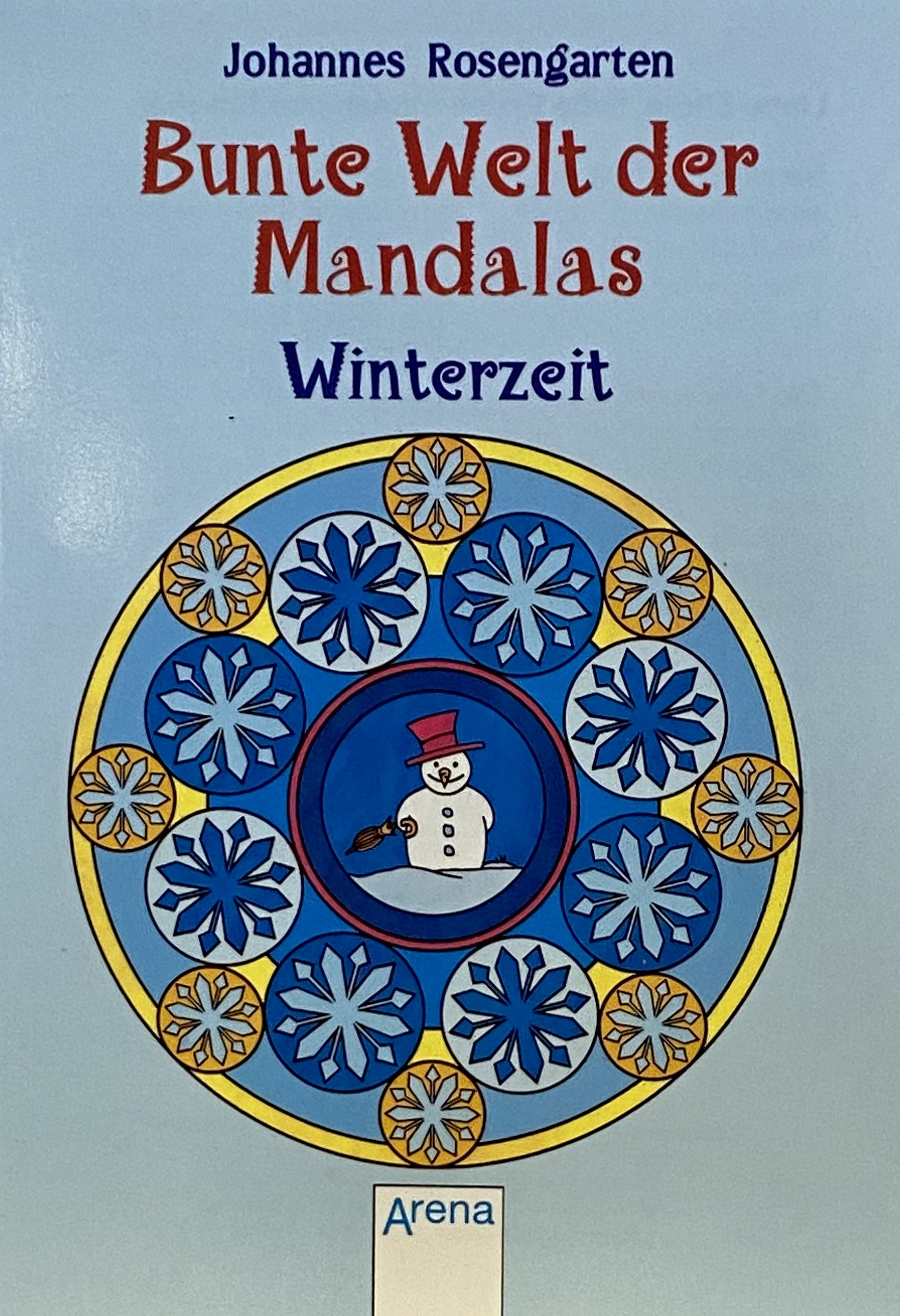 Bunte Welt der Mandalas Winterzeit Bunte Welt der Mandalas Winterzeit