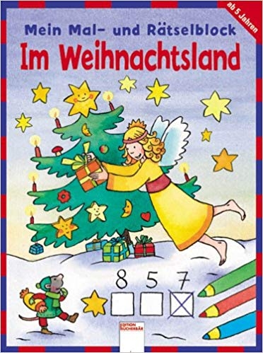 Mein Mal- und Rätselblock im Weihnachtsland Mein Mal- und Rätselblock im Weihnachtsland