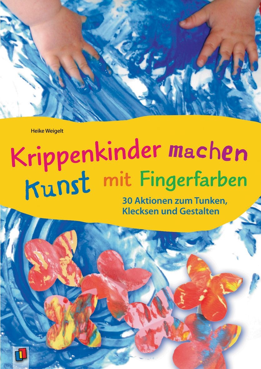 Krippenkinder machen Kunst - mit Fingerfarben Krippenkinder machen Kunst - mit Fingerfarben
