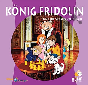 König Fridolin und die versteckten Stäbe König Fridolin und die versteckten Stäbe